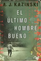 El ultimo hombre bueno