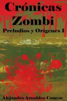 Preludios y orígenes I