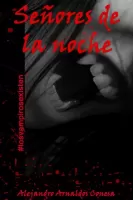 Señores de la noche