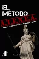 M�todo ATENEA Gu�a de Autodefensa Contra Testimonios Enga�osos y Alegaciones