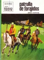 Patrulla de forajidos