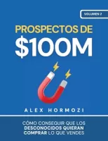 Prospectos de $100M