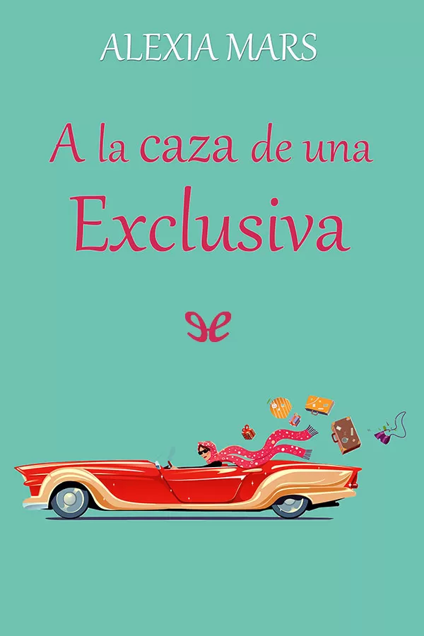 A la caza de una exclusiva