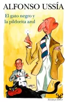El gato negro y la pildorita azul