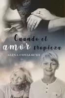Cuando el amor tropieza