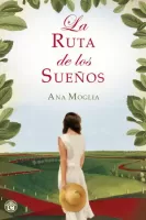 La ruta de los sueños