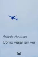 Cómo viajar sin ver