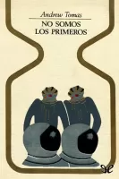 No somos los primeros