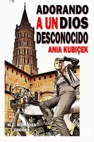 Adorando a un dios desconocido
