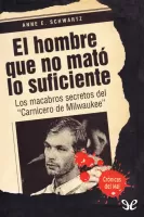 El hombre que no mató lo suficiente