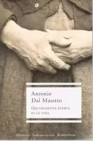 Oscuramente fuerte es la vida
