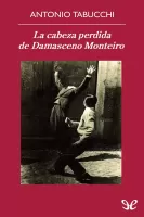 La cabeza perdida de Damasceno Monteiro