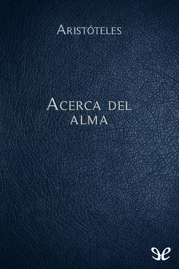 Acerca del Alma