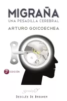 Migraña. Una pesadilla cerebral