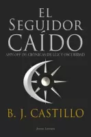 El seguidor caído