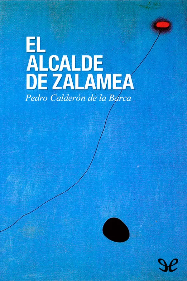 El Alcalde de Zalamea