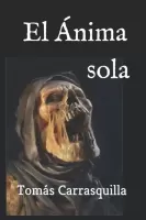 El Ánima Sola