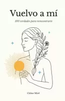 Vuelvo a m 100 verdades para reencontrarte