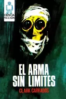 El arma sin límites