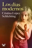 Los días modernos