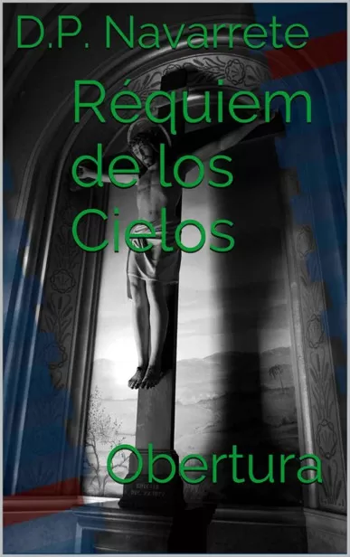 Réquiem de los cielos. Obertura
