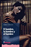 El hombre, la hembra y el hambre