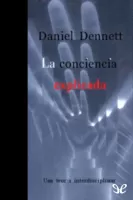 La conciencia explicada