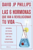 Las seis hormonas que van a revolucionar tu vida