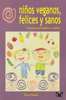 Niños veganos, felices y sanos