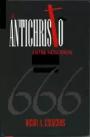 El anticristo entre nosotros
