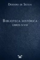 Biblioteca histórica Libros IV-VIII