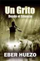 Un grito desde el silencio