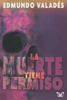 La muerte tiene permiso