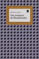 Una aventura de Mendelssohn