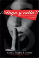 ¡¡Paga y calla!!