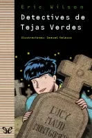 Detectives de Tejas Verdes
