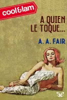 A quien le toque?