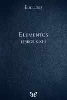 Elementos Libros X-XIII
