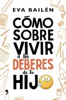 Cómo sobrevivir a los deberes de tu hijo