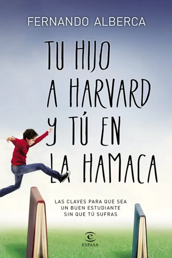 Tu hijo en Harvad y tu en la hamaca