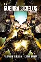 La guerra de los cielos: Volumen III