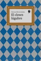 El clown lúgubre