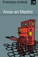 Amar en Madrid