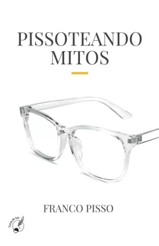 Pissoteando Mitos