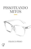 Pissoteando Mitos