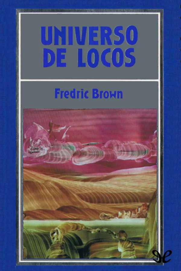 Universo de locos