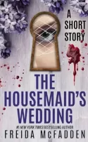 The Housemaids Wedding