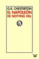 El Napoleón de Notting Hill