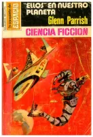 «Ellos» en nuestro planeta