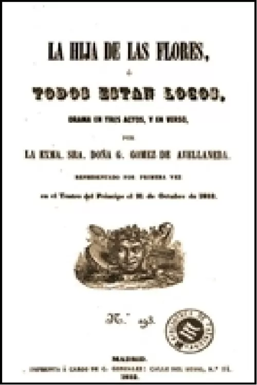 La hija de las flores o Todos estan locos